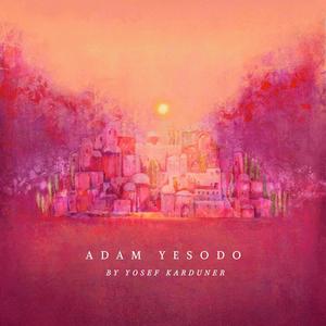 Adam Yesodo (feat. Yosef Karduner)