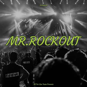 Mr.Rockout (Explicit)