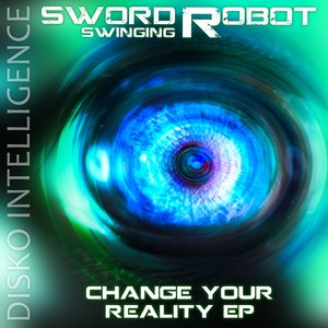 Change Your Reality - EP