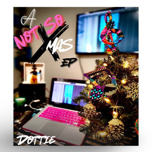 A Not so Xmas EP (Explicit)