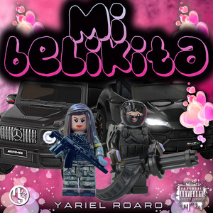 Mi Belikita (Explicit)