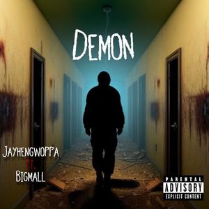 Demon (feat. Big Mall & Jay Hen Gwoppa) [Explicit]