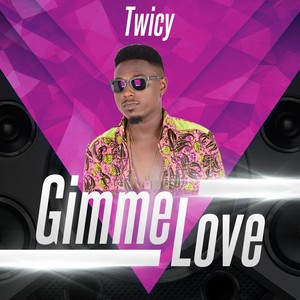 Gimme Love