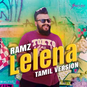 Lelena (feat. DJ Raj) [Tamil Version]