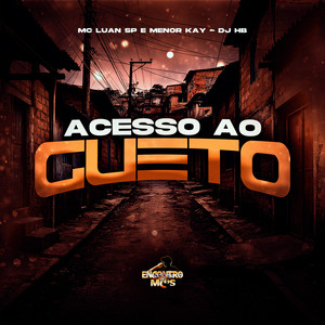 Acesso do Gueto (Explicit)
