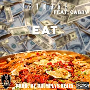 Eat (feat. Leah Loot) [Explicit]