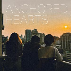 Anchored Hearts