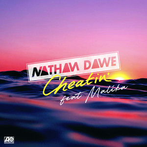 Nathan Dawe - Cheatin' (feat. MALIKA)