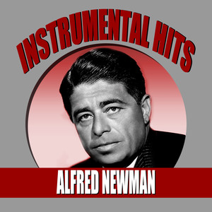 ALFRED NEWMAN-INSTRUMENTAL HITS (연주곡 히트 모음집)