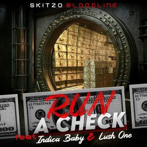 Run A Check (feat. Indica Baby & Lush One) [Explicit]