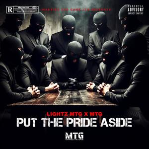 Put The Pride Aside (Explicit)