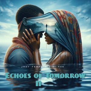 Echoes of Tomorrow II
