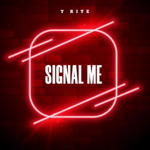 Signal Me