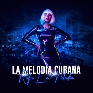 La Melodia Cubana