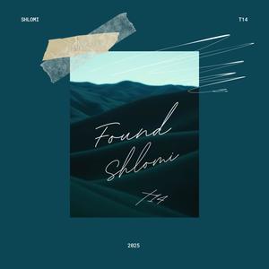 Found (feat. Shlomi)