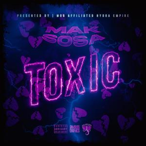 Toxic (Explicit)