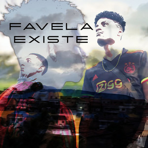 Favela Existe (Explicit)