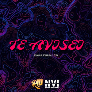 Te Avisei (Explicit)