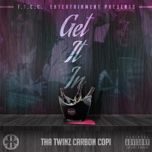 Get It In (Explicit)