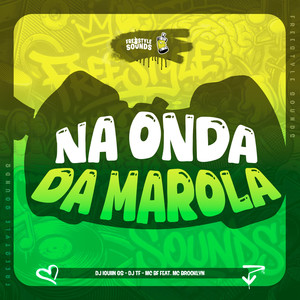 Na Onda Da Marola (Explicit)