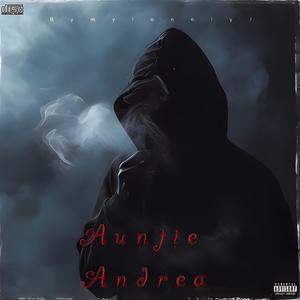 Auntie Andrea (Explicit)