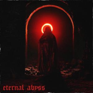 ETERNAL ABYSS (Explicit)