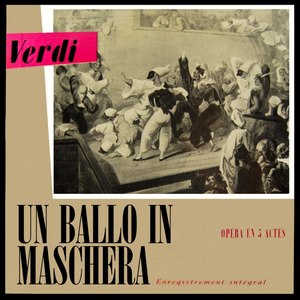 Giuseppe Verdi: Un Ballo in Maschera