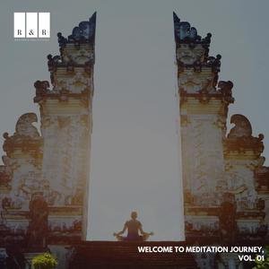 Welcome to Meditation Journey, Vol. 01