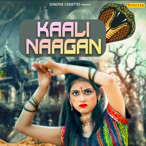 Kaali Naagan - Single