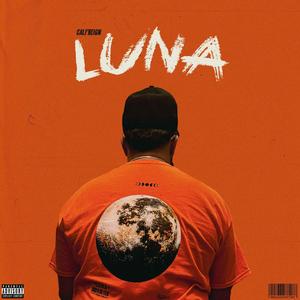 Luna (feat. Class A) [Explicit]