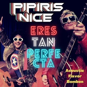 Eres Tan Perfecta (Acoustic Flavor Bombón)