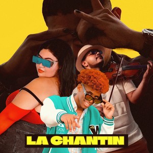La Chantin (Explicit)