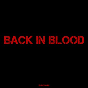 Back In Blood (Instrumental)