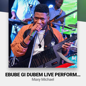 Ebube Gi (Live)