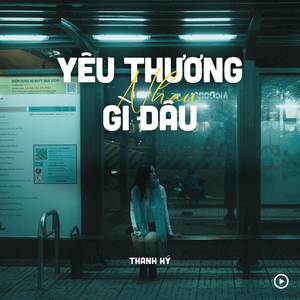 Yêu Thương Nhau Gì Đâu (Lofi)