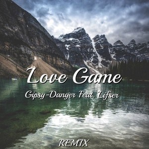 Love Game (Remix)