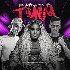 PIRANHA TO NO TUIM (Explicit)