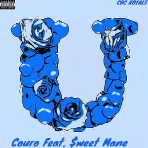 U (feat. $weet Mane) (Explicit)