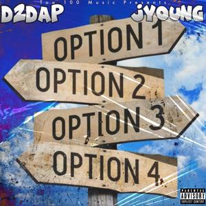 I Got Options (feat. JYoung) (Explicit)