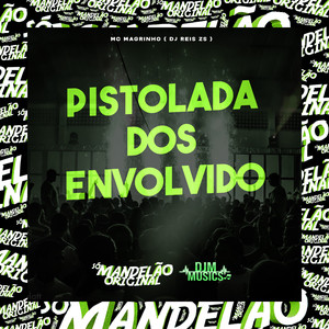 Pistolada dos Envolvido (Explicit)