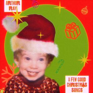 A Few Good Christmas Songs (Explicit)