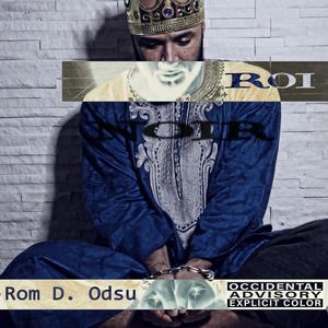 Roi Noir (Explicit)