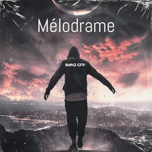 Mélodrame (Explicit)