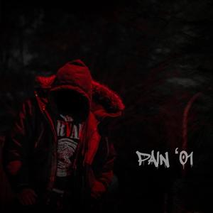 PAIN '01 (Explicit)