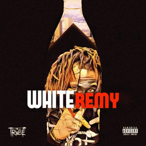 White Remy (Explicit)