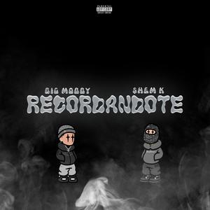 RECORDANDOTE (feat. $hem K)