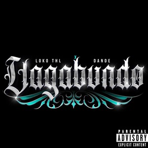 Lokothl - Vagabundo (Explicit)