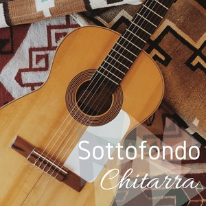 Sottofondo Chitarra - Musiche Rilassanti per Pace e Tranquillità, Sottofondo Musicale Spa