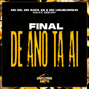 Final de Ano Ta Ai (Explicit)