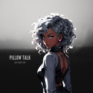 Pillow Talk (तकिया बात)